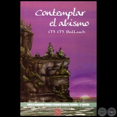 CONTEMPLAR EL ABISMO - Por MELISSA M. BALLASCH - Ao 2016